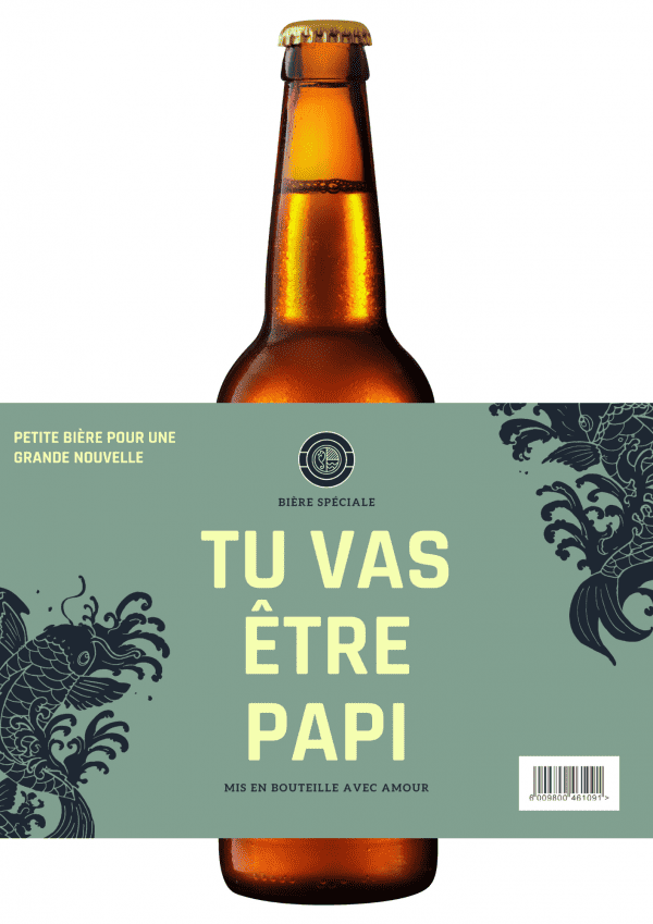 Etiquette bière tu vas être papi